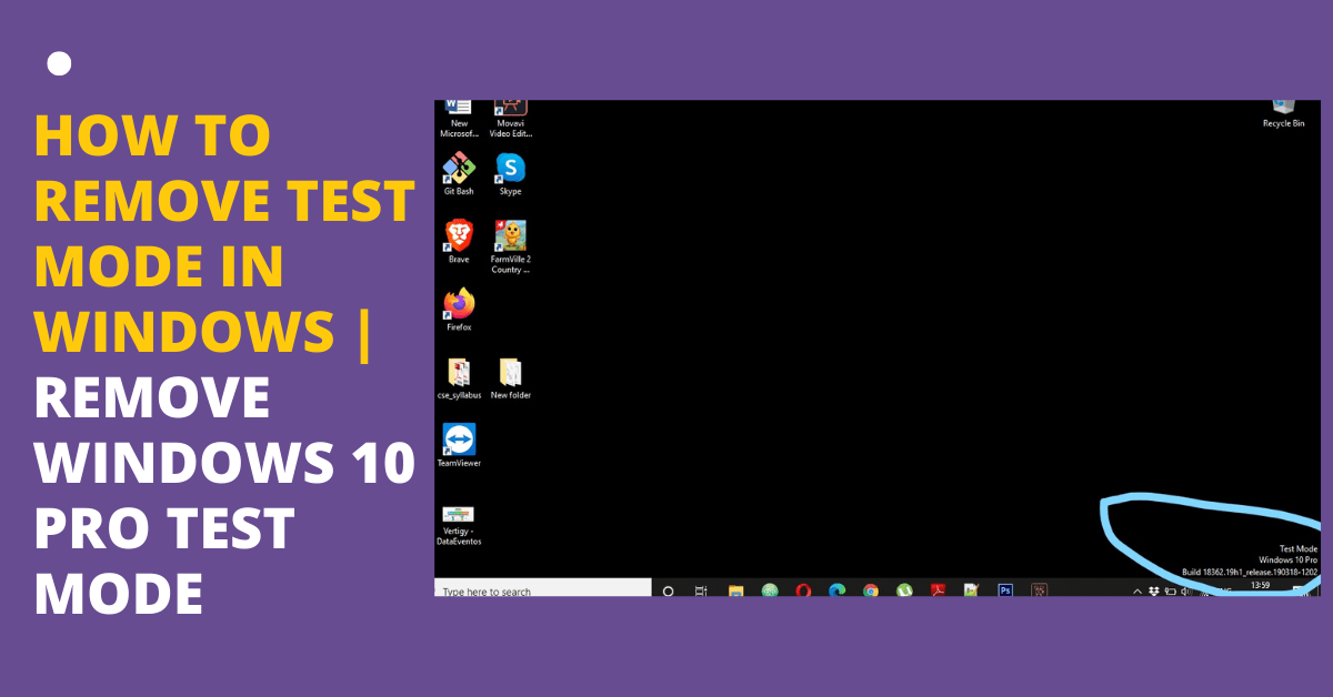 remove Windows 10 pro test mode