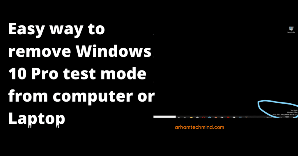 How to remove Windows 10 Pro test mode